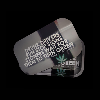 Drunk Driver Run Stop Signs Stoner Wait Rolling Tray w/ Magnetic Lid (with lid)