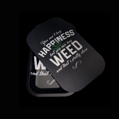 You Can't Buy Happiness But You Can Buy Weed Rolling Tray w/ Magnetic Lid (with lid)